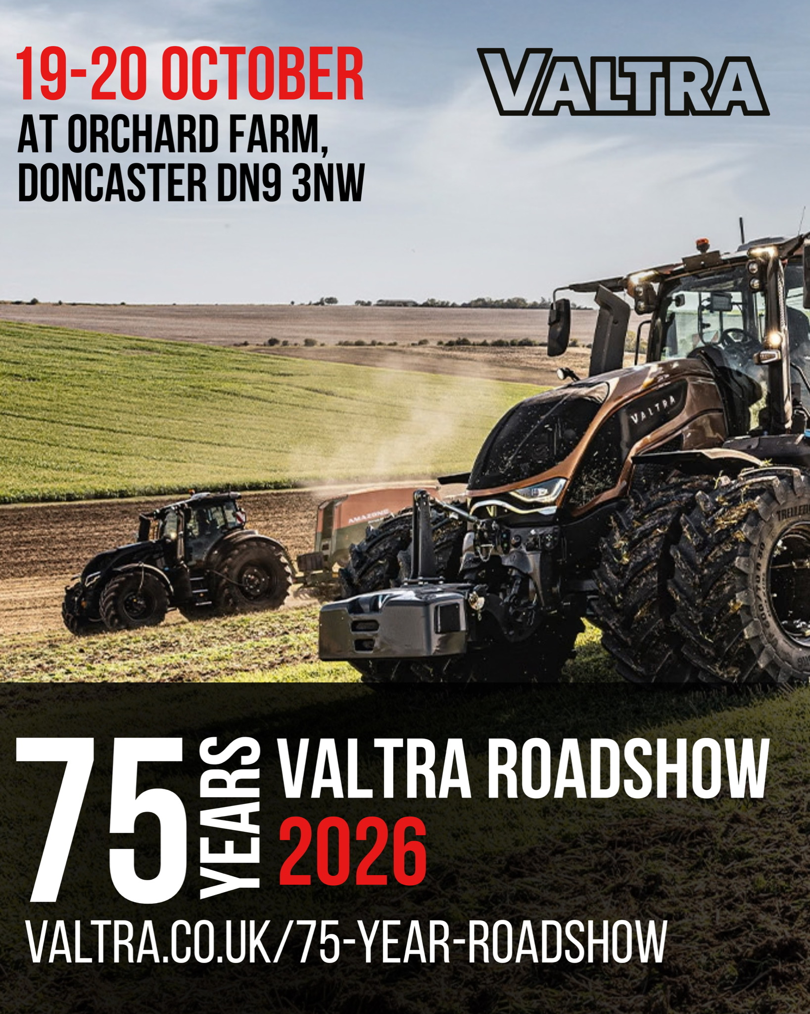 Valtra 75-Year Roadshow, 19 and 20 October 2026 at Orchard Farm, Doncaster